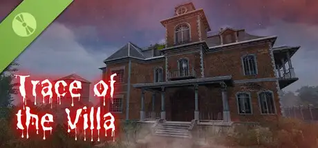 Trace of the Villa Demo