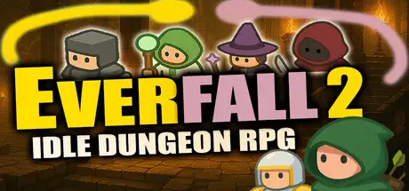 Everfall 2: Idle Dungeon RPG