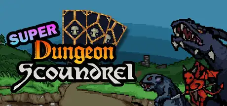 Super Dungeon Scoundrel