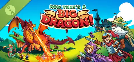 Now THAT'S a Big Dragon! Demo