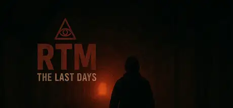 RTM - The Last Days