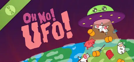 Oh No! UFO! Open World Demo