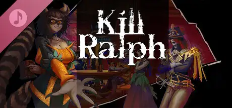 Kill Ralph Soundtrack
