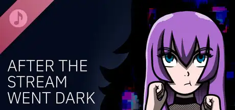 After the Stream Went Dark Soundtrack