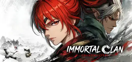 Immortal Clan: Grandmastery