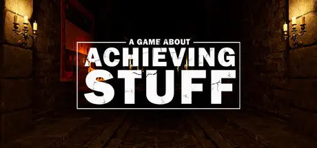 A Game About Achieving Stuff