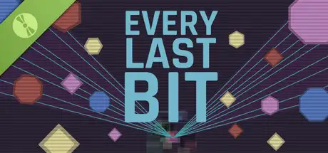 Every Last Bit Demo