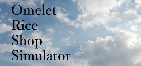 Omelet Rice Shop Simulator