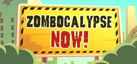 Zombocalypse Now!