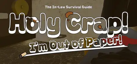 Holy Crap! I'm Out of Paper! : The In-Law Survival Guide