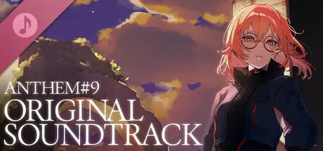 ANTHEM#9 - Original Soundtrack