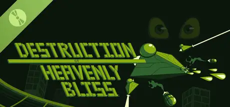 Destruction of Heavenly Bliss Demo