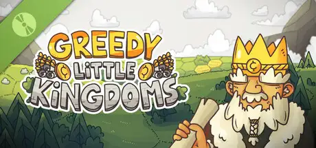 Greedy Little Kingdoms Demo