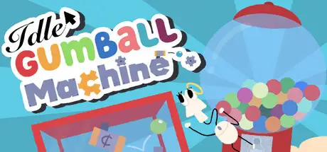 Idle Gumball Machine