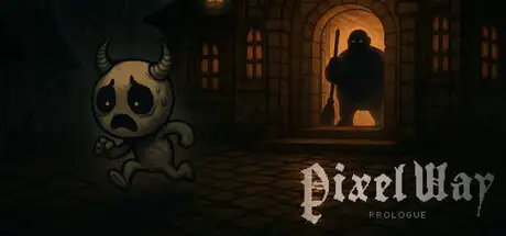 Pixel Way: Prologue