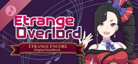 Etrange Overlord - Étrange Encore Original Soundtrack