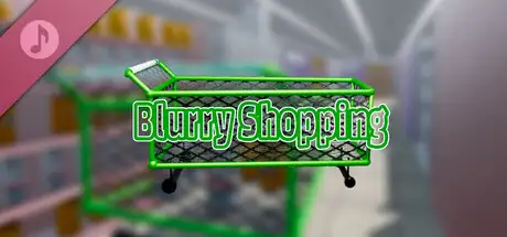 Blurry Shopping Soundtrack