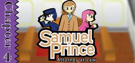 Samuel Prince Attorney at Law Chapter 4
