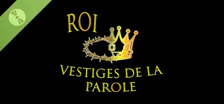 ROI: Vestiges de la Parole Demo