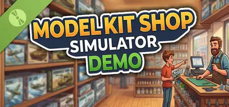 Model Kit Shop Simulator: Demo
