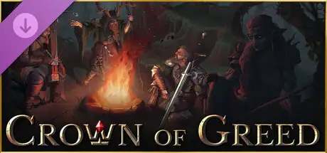 Crown of Greed - Supporter Pack