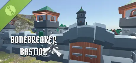 Bonebreaker Bastion Demo