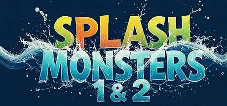 Splash monsters 1+2