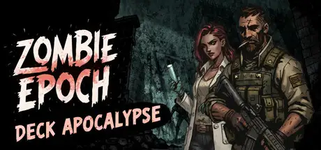 Zombie Epoch:Deck Apocalypse