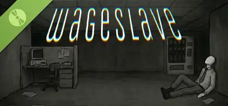 wageslave Demo