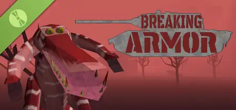 Breaking Armor Demo