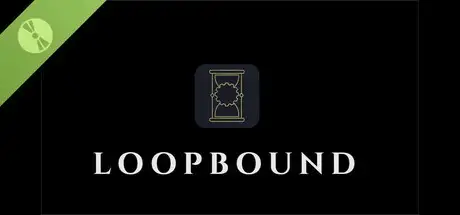 Loopbound Demo