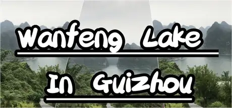 Wanfeng Lake In GuiZhou