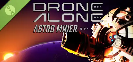 Drone Alone Astro Miner Demo