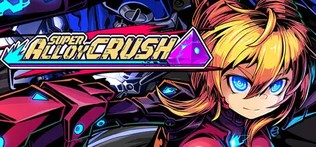 Super Alloy Crush