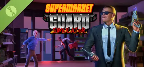 Supermarket Guard Simulator Demo