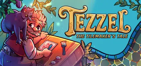 Tezzel: The Tilemaker's Tale