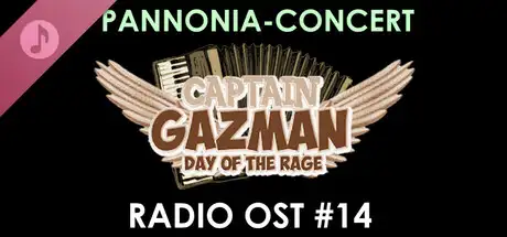 Captain Gazman Day Of The Rage Soundtrack - Pannonia-Concert Radio