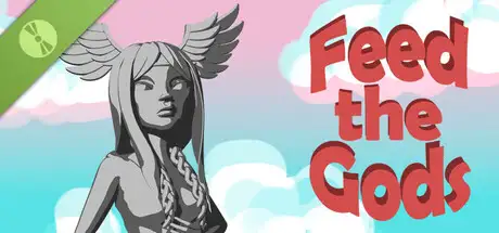 Feed the Gods Demo