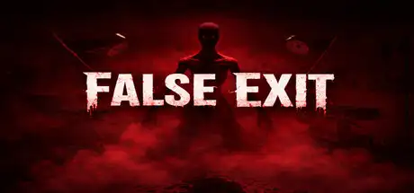 False Exit