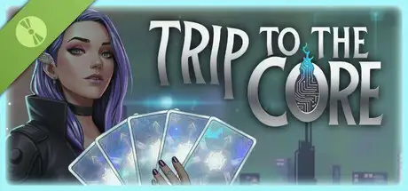 Trip to the Core Demo