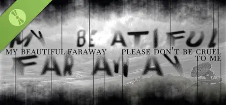 DEMO: My Beautiful Faraway, Please Don't Be Cruel To Me