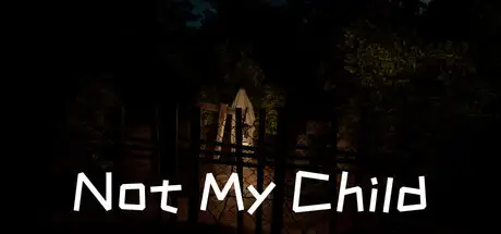 Not My Child
