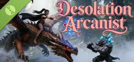 Desolation Arcanist Demo