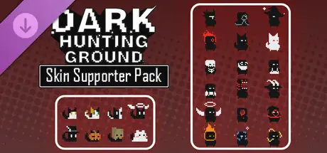 Dark Hunting Ground - Skin Supporter Pack
