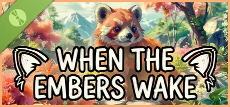 When the Embers Wake Demo