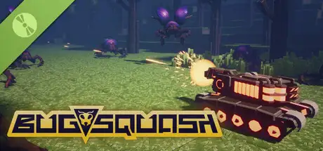 BUG SQUASH Demo