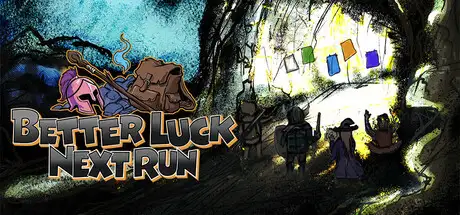 Better Luck Next Run