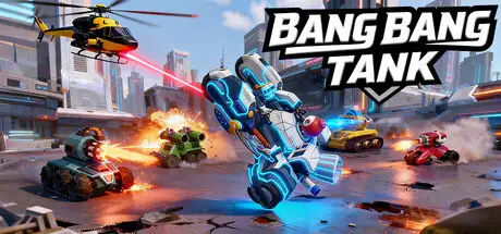 Bang Bang Tank