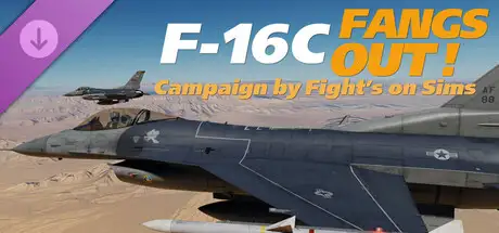 DCS: F-16C Fangs Out Campaign by Fight's On Simulations