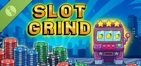 Slot Grind Demo